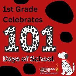 1st Grade Celebrates 101 Days Of School